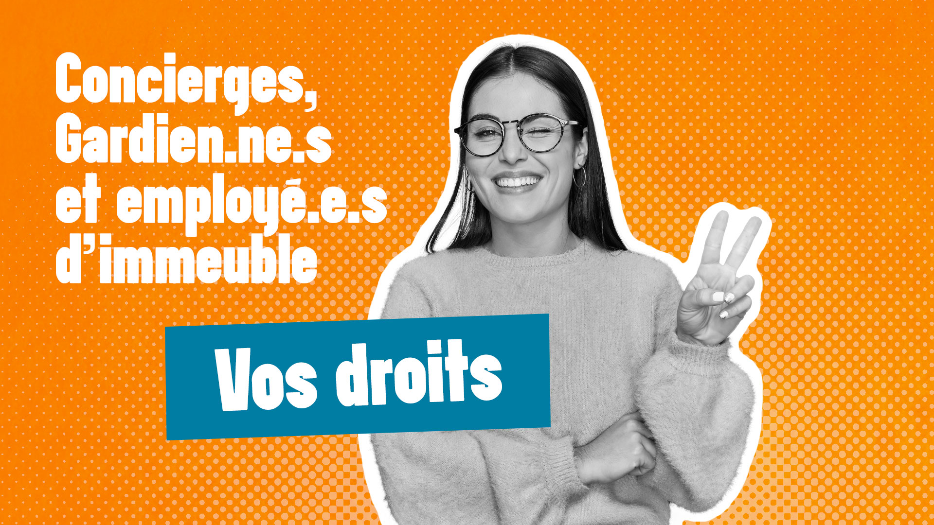 Femme fond orange - Concierges gardien.ne.s et employé.e.s d'immeuble - Vos droits