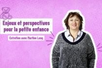 Martine Long enjeux et perspectives pour la petite enfance.