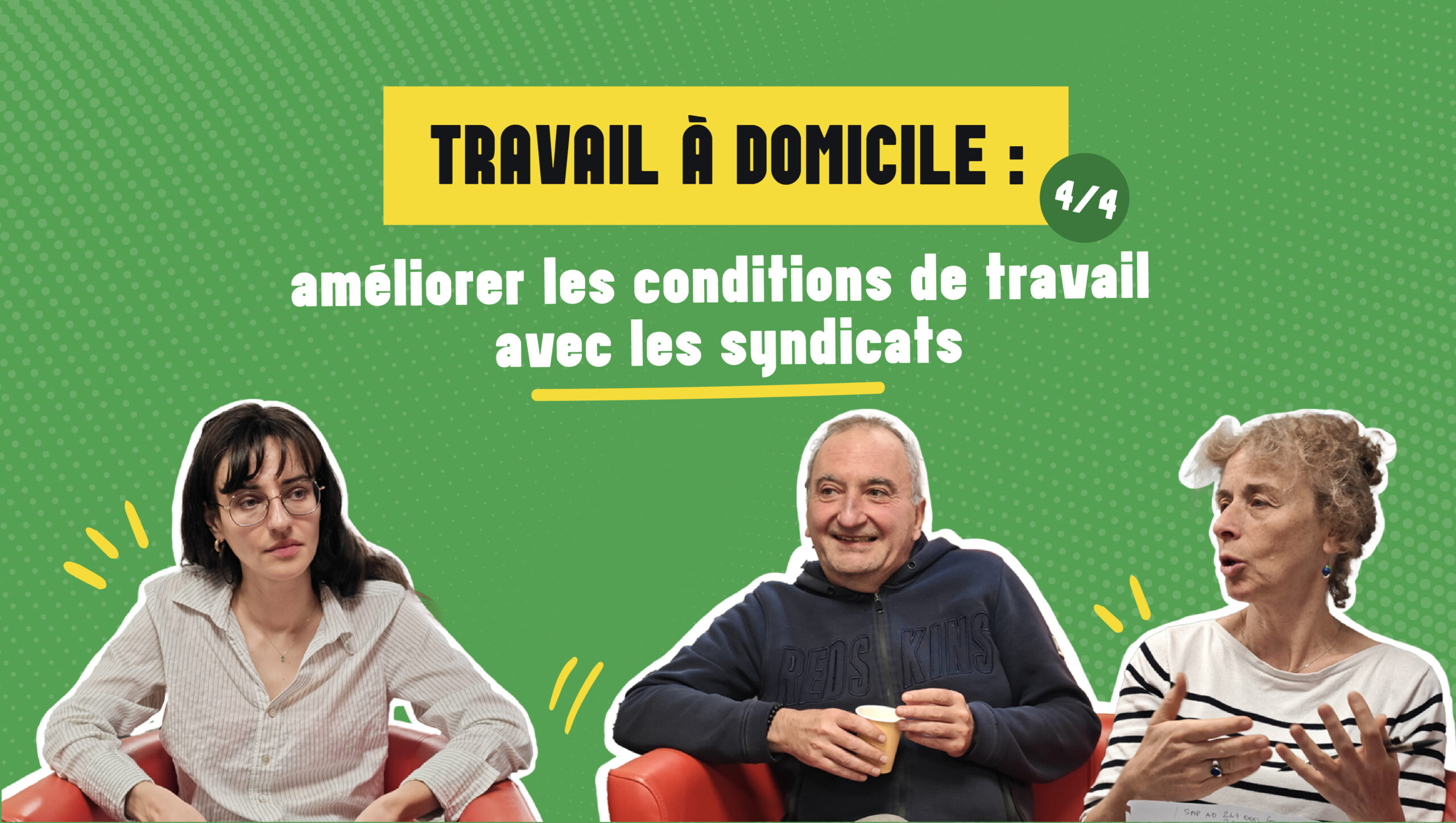 Article 4 travail à domicile, conditions de travail et syndicats